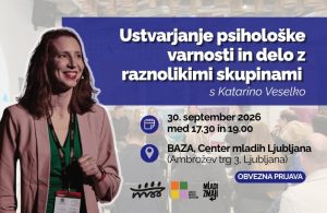 Grafika: Vabilo na delavnico - Ustvarjanje psihološke varnosti in delo z raznolikimi skupinami (Foto: MSS)